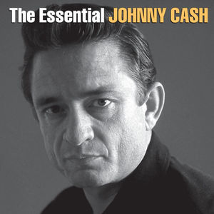 The Essential Johnny Cash , Johnny Cash