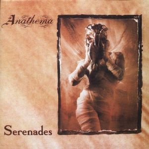 Serenades , Anathema