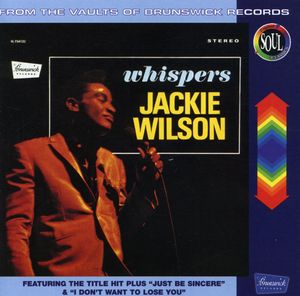 Whispers , Jackie Wilson