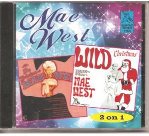 Wild Christmas/ Fabulous Mae , Mae West