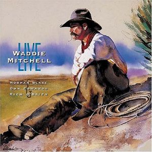 Live , Waddie Mitchell