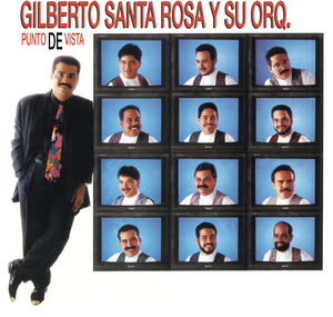 Punto De Vista , Gilberto Santa Rosa
