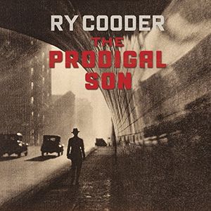 The Prodigal Son , Ry Cooder