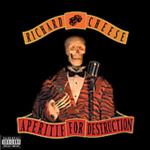 Aperitif for Destruction [Explicit Content] , Richard Cheese
