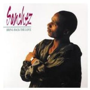 Bring Back The Love , Sanchez
