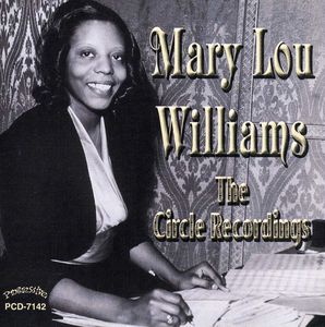 The Circle Recordings , Mary Lou Williams