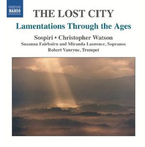 Lamentations Through the Ages: Lost City , Sospiri