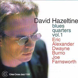 Blues Quarters Vol 1 , David Hazeltine