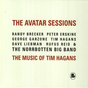 The Avatar Sessions: The Music Of Tim Hagans , Norrbotten Big Band