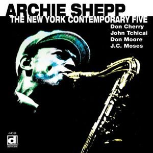 The New York Contemporary Five , Archie Shepp