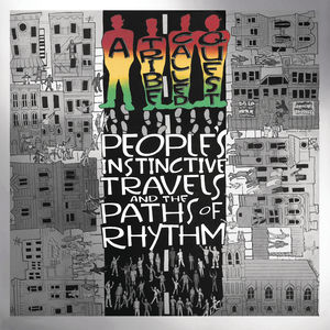 People's Instinctive Travels And The Paths Of Rhythm (25th Anniversary Edition) , A Tribe Called Quest