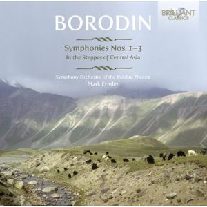 Symphonies Nos 1-3 / in Steppes of Central Asia , Alexander Borodin
