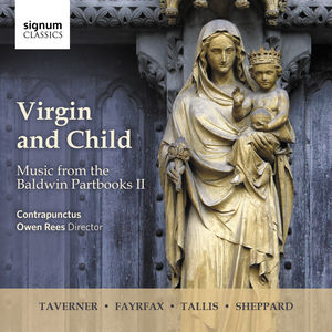 Virgin & Child: Music From The Baldwin Partbooks 
