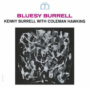 Bluesy Burrell [Remastered] [Bonus Track] , Kenny Burrell