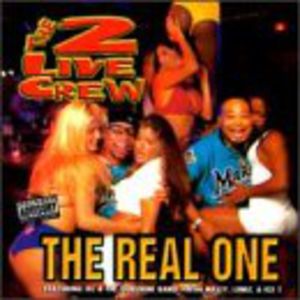 Real One , 2 Live Crew