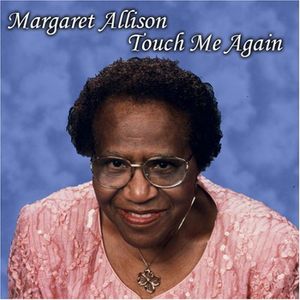 Touch Me Again , Margaret Allison