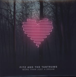 More Than Just a Dream , Fitz & the Tantrums