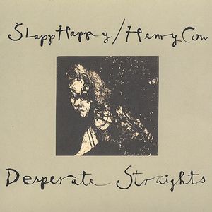 Desperate Straights , Slapp Happy