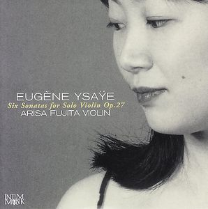 Six Sonatas for Solo Violin , Arisa Fujita