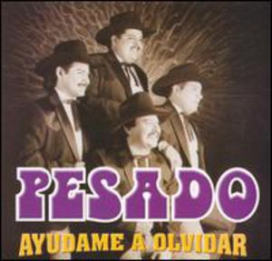 Ayudame a Olvidar , Pesado