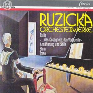 Orchestral Works , Peter Ruzicka