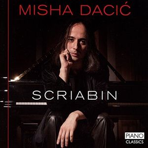Misha Dasic , Scriabin