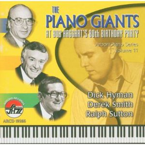 The Piano Giants At Bob Haggart's 80th Birthday Party, Vol. 11 , Bob Haggart