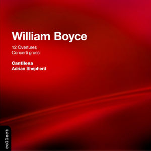 Overtures / Concerti Grossi , W. Boyce