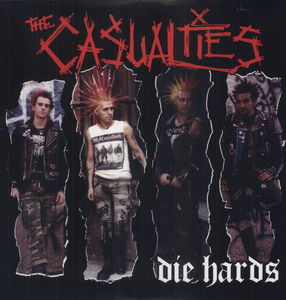Die Hards , The Casualities