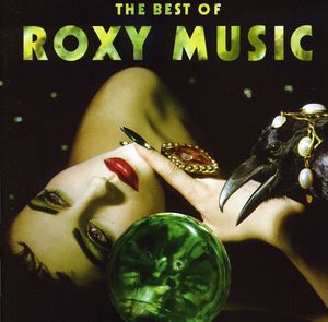 The Best Of , Roxy Music