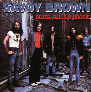 Blues Balls & Boogie , Savoy Brown