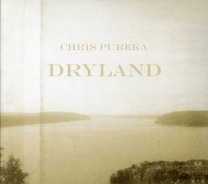 Dryland , Chris Pureka
