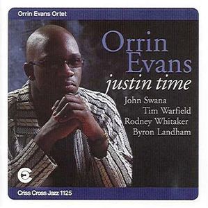 Justin Time , Orrin Evans