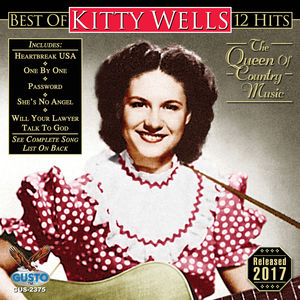 Best Of - 12 Hits , Kitty Wells