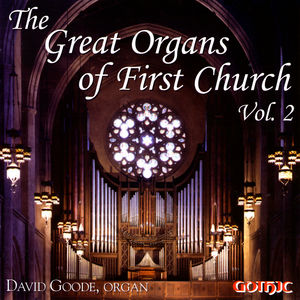 Great Organs of First Church 2 , David Goode