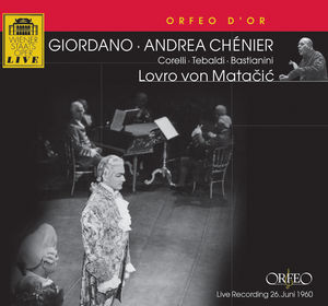 Andrea Chenier , Lovro von Matacic