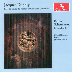 Second Livre de Clavecin Complete , Byron Schenkman