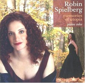 Memories of Utopia , Robin Spielberg