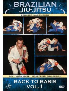 Brazilian Jiu-Jitsu: Back to Basics: Volume 1