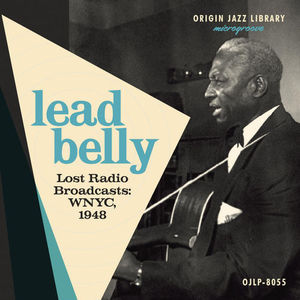 Lost Radio Broadcasts: WNYC 1948 , Lead Belly