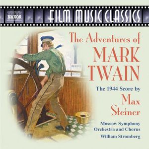 Adventures of Mark Twain , Max Steiner