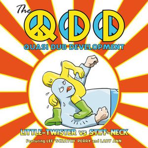 Little-Twister Vs. Stiff-Neck , Quasi Dub Development