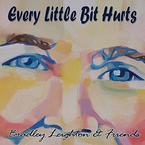 Every Little Bit Hurts , Bradley Leighton