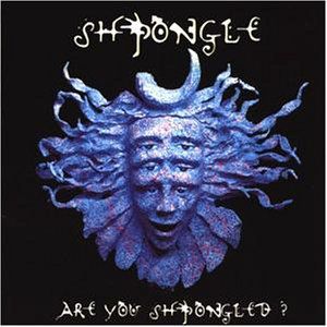 Are You Shpongled? , Shpongle