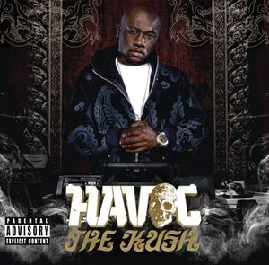 Kush , Havoc