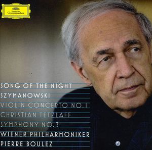 Song of the Night / Szymanowski: Violin Cto No 1 , Pierre Boulez