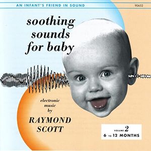 Soothing Sounds For Baby, Vol. 2 , Raymond Scott
