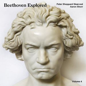 Beethoven Explored 4 , Ludwig van Beethoven