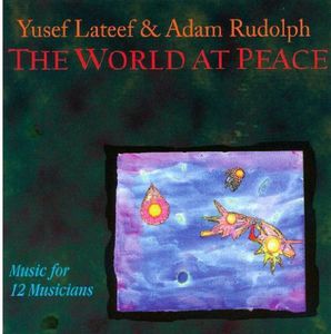 World At Peace , Yusef Lateef