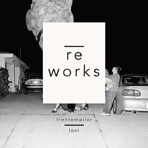 Lost Re-Works , Trentemoller